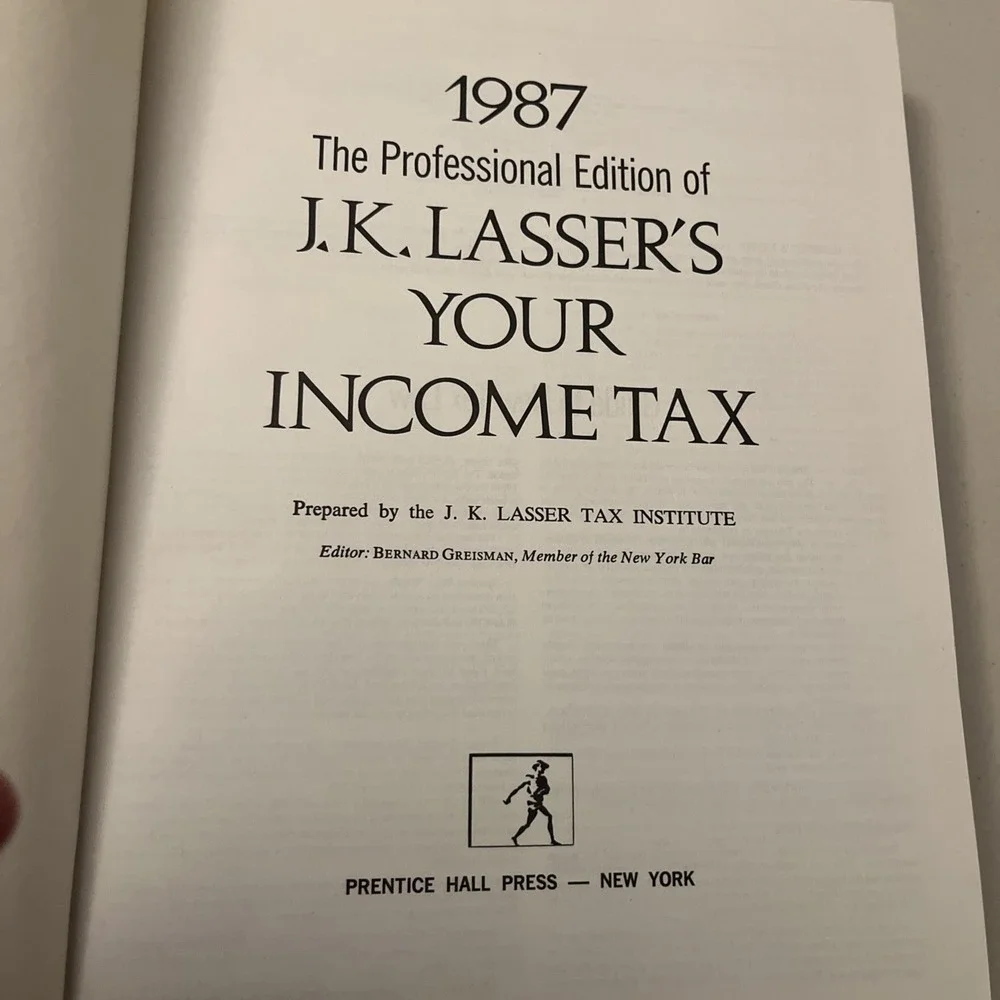 The Professional Edition of Your Income Tax 1987, J.K. Lasser Book 1986 Prentice
